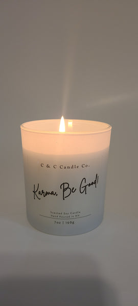 Karma, Be Good! Scented Soy Candle